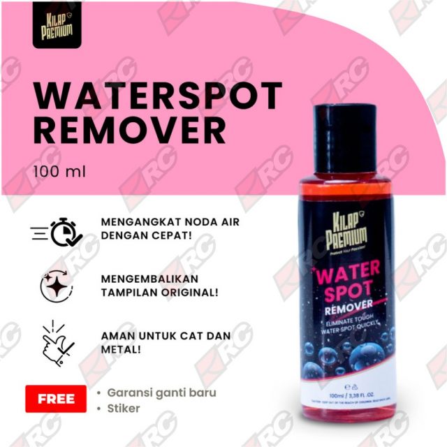 Kilap Premium Waterspot Remover